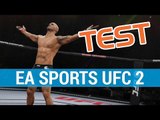 EA Sports UFC 2 TEST FR : notre avis en 3 minutes sur le jeu d'arts martiaux