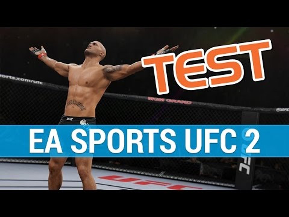 EA Sports UFC 2 TEST FR : notre avis en 3 minutes sur le jeu d'arts martiaux