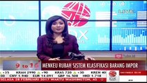 Menkeu Rubah Sistem Klasifikasi Barang Impor