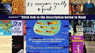 Is Everyone Really Equal? An Introduction to Key Concepts in Social Justice Education