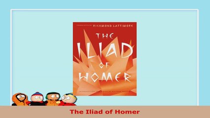 READ ONLINE  The Iliad of Homer