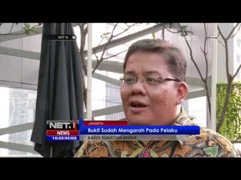 Penyelidikan Kasus Kematian Mirna Masih Berlangsung - NET16