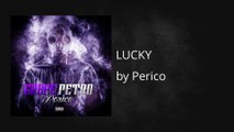 LUCKY - Perico