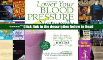 Lower Your Blood Pressure Naturally: Drop Pounds and Slash Your Blood Pressure in 6 Weeks Without