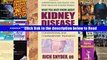 What You Must Know About Kidney Disease: A Practical Guide to Using Conventional and Complementary