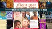 The DASH Diet Action Plan: Based on the National Institutes of Health Research: Dietary Approaches