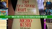Diet for a Strong Heart: Michio Kushi s Macrobiotic Dietary Guidelines for the Prevention of High
