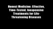 Honest Medicine: Effective, Time-Tested, Inexpensive Treatments for Life-Threatening Diseases