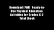 Download [PDF]  Ready-to-Use Physical Education Activities for Grades K-2 Trial Ebook