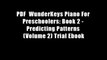 PDF  WunderKeys Piano For Preschoolers: Book 2 - Predicting Patterns (Volume 2) Trial Ebook