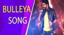 Bulleya - Indian Idol 9 From Ae Dil Hai Mushkil - Full Original Video - L.V Revanth and Santosh Hariharan