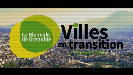 Biennale Villes en transition 2017 - Teaser