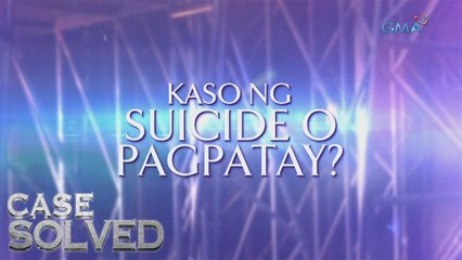 Case Solved Teaser Ep. 3: Suicide or pinatay?
