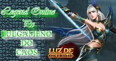 Legend Online MMORPG para PC, nível de 50-60. Área Julgamento do Caos.