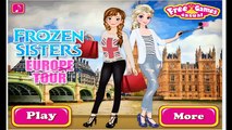 Disney Frozen Games - Frozen Sisters Europe Tour – Best Disney Princess Games For Girls An