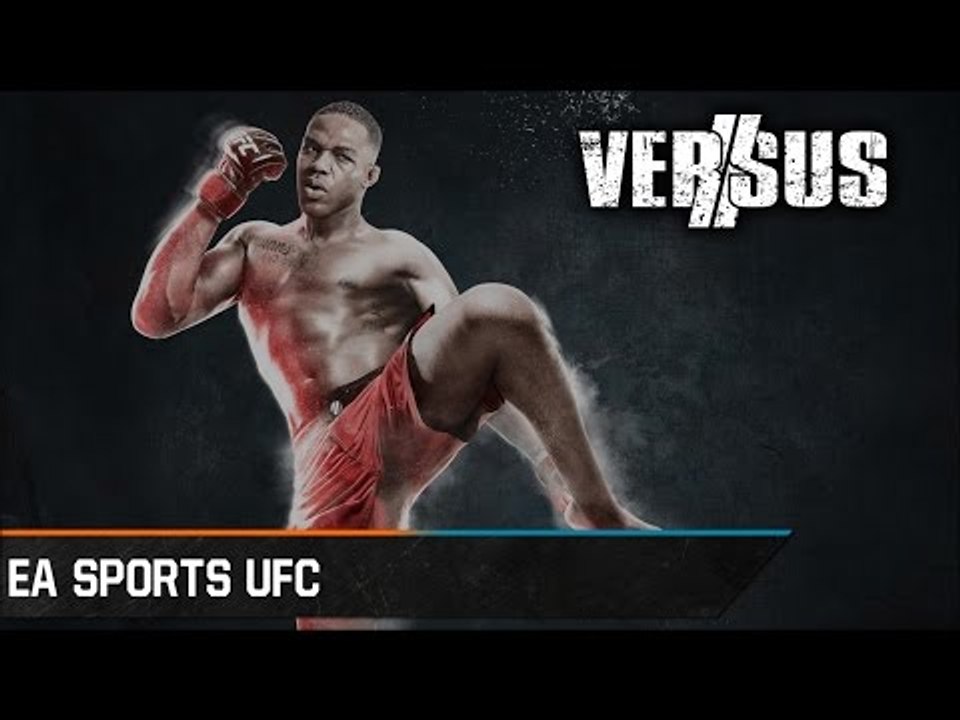 Chronique - Versus : EA Sports UFC : Quelle ver...