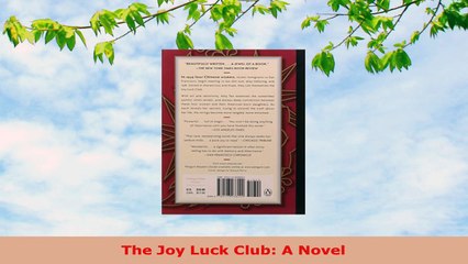 READ ONLINE  The Joy Luck Club A Novel
