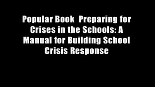 Popular Book  Preparing for Crises in the Schools: A Manual for Building School Crisis Response