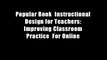 Popular Book  Instructional Design for Teachers: Improving Classroom Practice  For Online