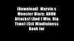 [Download]  Marvin s Monster Diary: ADHD Attacks! (And I Win, Big Time) (St4 Mindfulness Book for