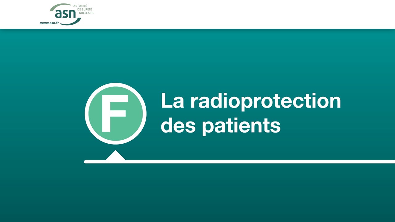 Parlons sûreté nucléaire et radioprotection : la radioprotection des patients