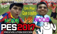 PES 2017 - UM PIOR QUE O OUTRO ft:Tio Mano