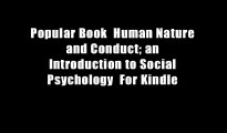 Popular Book  Human Nature and Conduct; an Introduction to Social Psychology  For Kindle