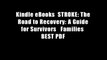 Kindle eBooks  STROKE: The Road to Recovery: A Guide for Survivors   Families  BEST PDF
