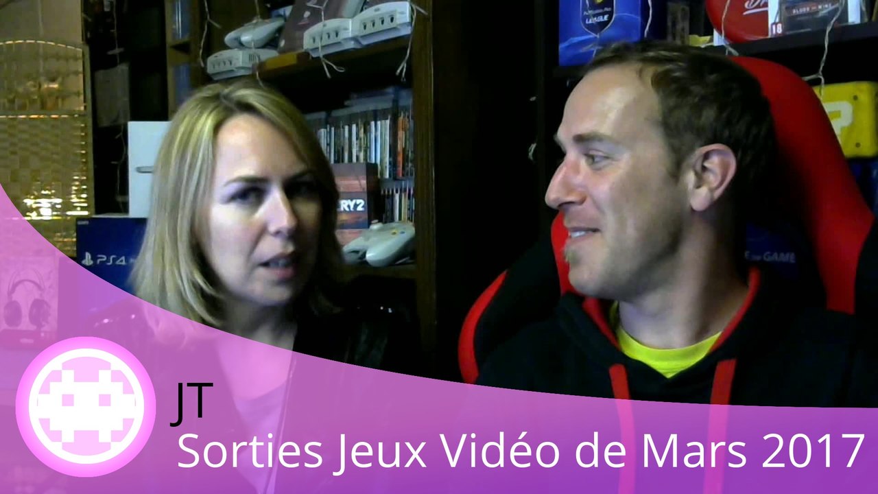 JT - Les Sorties de Mars 2017 sur PC, PS4, Switch et Xbox One