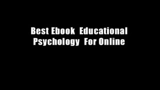 Best Ebook  Educational Psychology  For Online