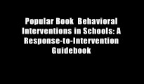 Popular Book  Behavioral Interventions in Schools: A Response-to-Intervention Guidebook