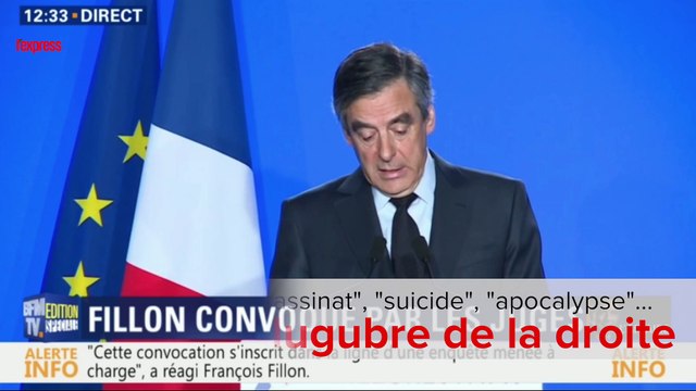 Affaire Fillon: assassinat , suicide , apocalypse ... Le langage lugubre de la droite