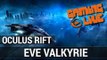 OCULUS RIFT : EVE Valkyrie - GAMEPLAY FR - Panthaa et la VR