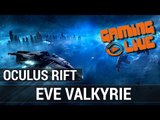 OCULUS RIFT : EVE Valkyrie - GAMEPLAY FR - Panthaa et la VR