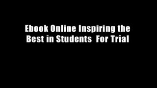 Ebook Online Inspiring the Best in Students  For Trial