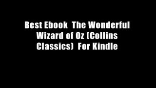 Best Ebook  The Wonderful Wizard of Oz (Collins Classics)  For Kindle