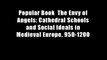 Popular Book  The Envy of Angels: Cathedral Schools and Social Ideals in Medieval Europe, 950-1200