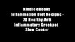 Kindle eBooks  Inflammation Diet Recipes - 70 Healthy Anti Inflammatory Crockpot   Slow Cooker