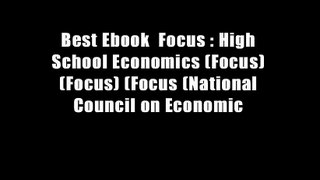 Best Ebook  Focus : High School Economics (Focus) (Focus) (Focus (National Council on Economic