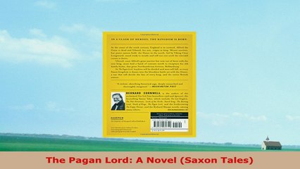 READ ONLINE  The Pagan Lord A Novel Saxon Tales
