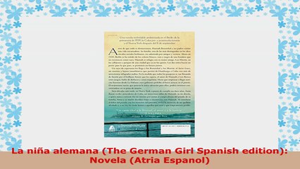 READ ONLINE  La niÃ±a alemana The German Girl Spanish edition Novela Atria Espanol