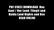 PDF [FREE] DOWNLOAD  Haa Aan? / Our Land: Tlingit and Haida Land Rights and Use READ ONLINE