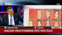 Melih Gökçek: ASELSAN cinayetlerinde hepsinin katili FETÖ'dür