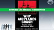 Free ePub Why Airplanes Crash: Aviation Safety in a Changing World Free Audiobook