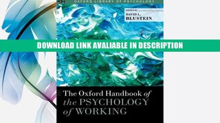 eBook Free The Oxford Handbook of the Psychology of Working (Oxford Library of Psychology) Read