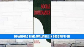 eBook Free Social Dominance: An Intergroup Theory of Social Hierarchy and Oppression Free Online