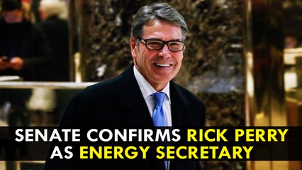 Senate Confirms Rick Perry as Energy Secretary