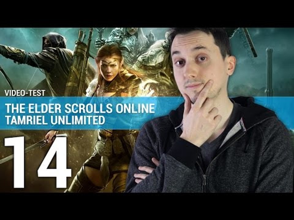 Vidéo test - The Elder Scrolls Online : Tamriel...
