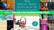 The Whole-Body Approach to Osteoporosis: How to Improve Bone Strength and Reduce Your Fracture