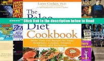 The Paleo Diet Cookbook: More Than 150 Recipes for Paleo Breakfasts, Lunches, Dinners, Snacks, and